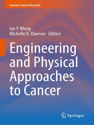 cover image of Engineering and Physical Approaches to Cancer